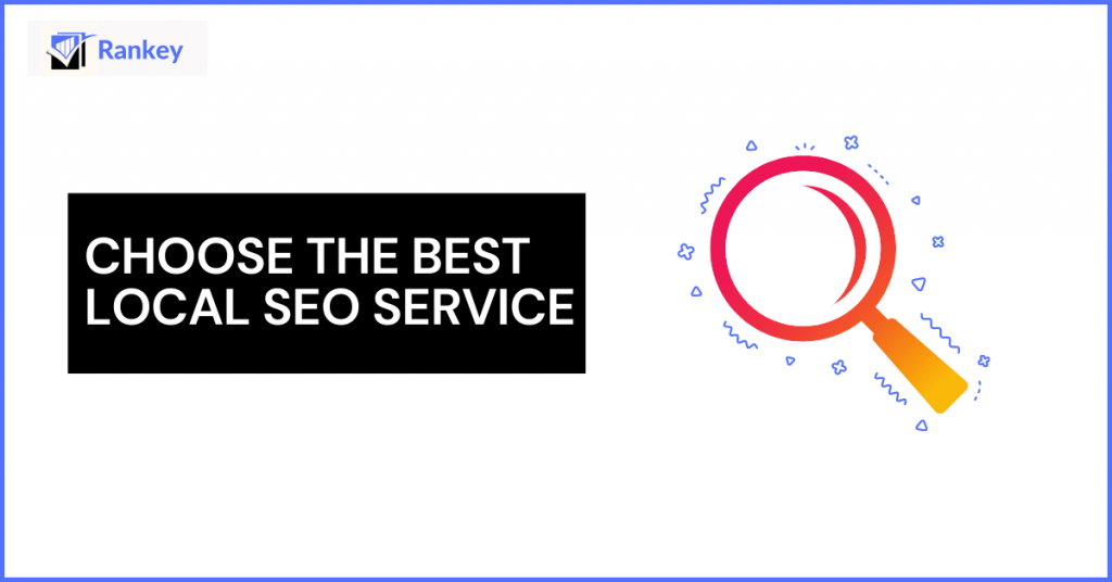 Choose the best local seo service